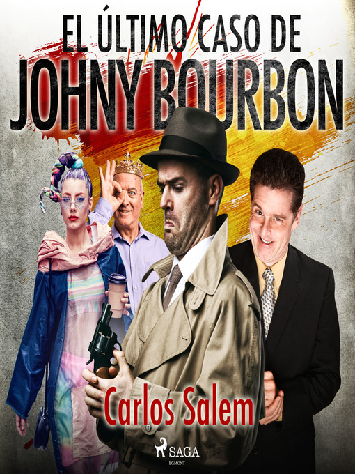 Title details for El último caso de Johny Bourbon by Carlos Salem - Available
